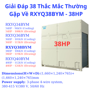 38 Thắc Mắc Thường Gặp Về RXYQ38BYM - 38HP