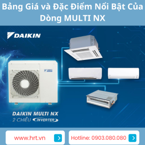 Sản phẩm Daikin MULTI NX không chỉ là một giải pháp hiệu quả về điều hòa không khí mà còn là sự đầu tư vào sự thoải mái và tiết kiệm năng lượng