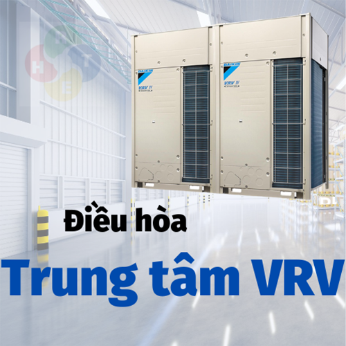 Hệ thống điều hòa trung tâm VRV