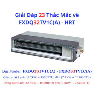 Giải Đáp 23 Thắc Mắc về FXDQ32TV1C(A) - HRT