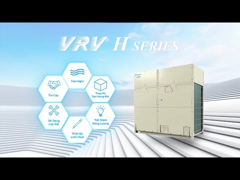Catalogue Hệ Thống Điều Hòa Trung Tâm Daikin VRV H Hai Chiều Lạnh Sưởi Mới | Daikin Vietnam